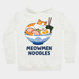 Meowmen Noodles – Happy Cat Ramen Bowl Foodie Art Hoodie
