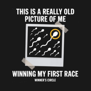 This is A Really Old Picture of Me Winning My First Race T-Shirt