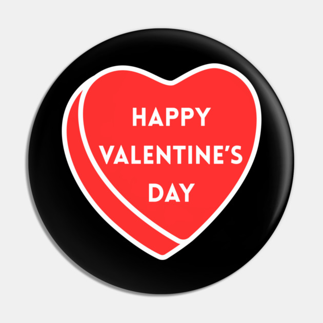 Happy Valentine’s Day Heart Pin by Creatifly Graphic Tees