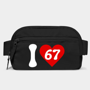 I Love 67 Bag