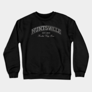 Huntsville Rocket City Crewneck Sweatshirt