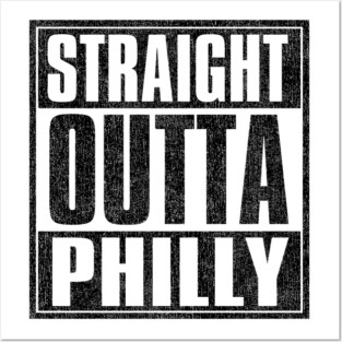 Straight Outta C̶o̶m̶p̶t̶o̶n̶ Philly Posters and Art