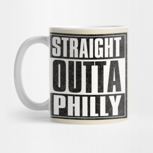 Straight Outta PHILLY Mug