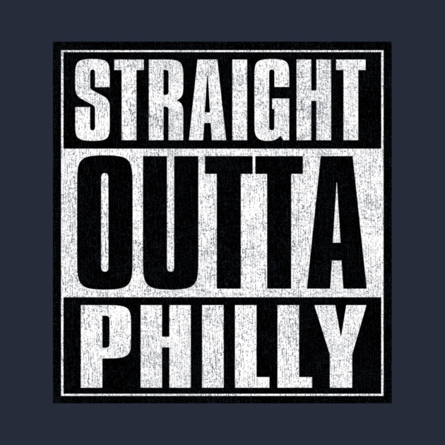 Straight Outta PHILLY by DankyDevito