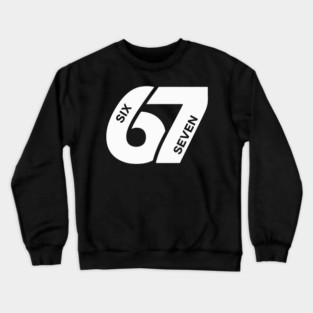 Fun Six Seven 6 7 Meme Design Crewneck Sweatshirt