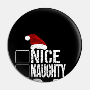 Funny Christmas Checklist Tee - Sassy Holiday Spirit Design "Nice, Naughty, 6-7" Pin