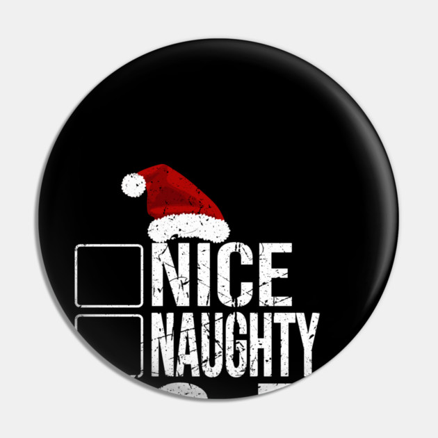 Funny Christmas Checklist Tee - Sassy Holiday Spirit Design "Nice, Naughty, 6-7" Pin by OUTFITPAW