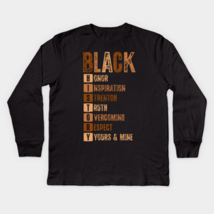 Black History Month Acronym Kids Long Sleeve T-Shirt