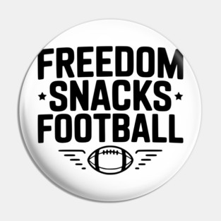 Freedom, Snacks, Football Pin