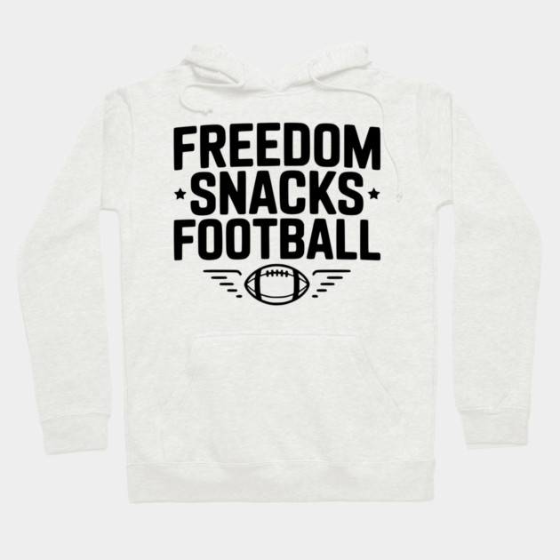 Freedom, Snacks, Football Hoodie by Frank Ring
