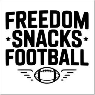Freedom, Snacks, Football Posters and Art