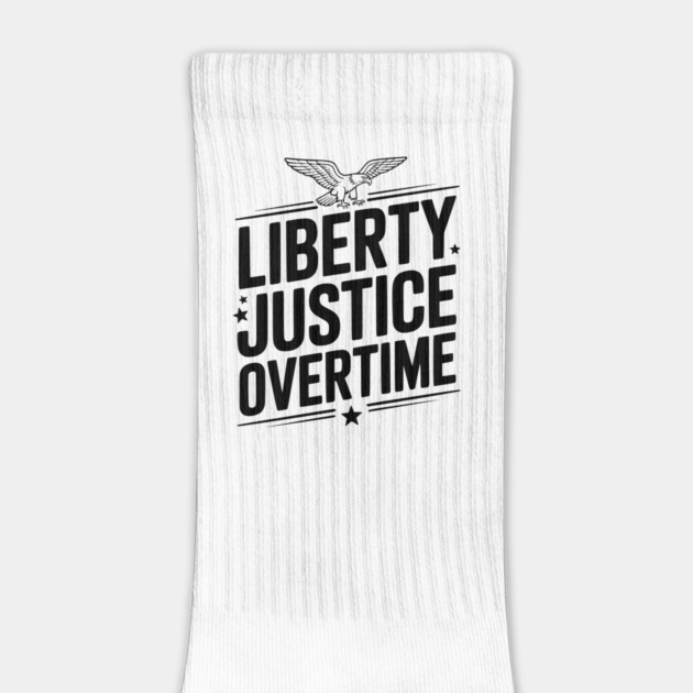 Liberty, Justice, Overtime by Frank Ring