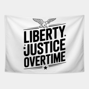 Liberty, Justice, Overtime Tapestry