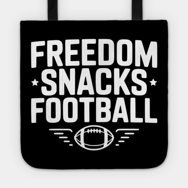 Freedom, Snacks, Football Tote by Frank Ring