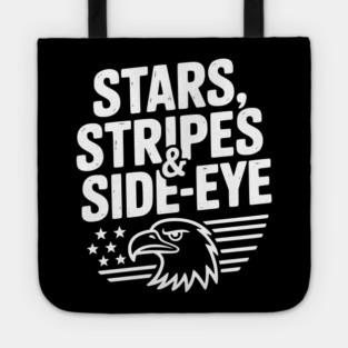 Stars, Stripes & Side-Eye Tote
