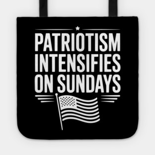 Patriotism Intensifies on Sundays Tote