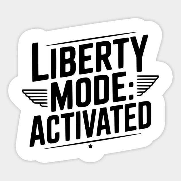 Liberty Mode: Activated Sticker by Frank Ring