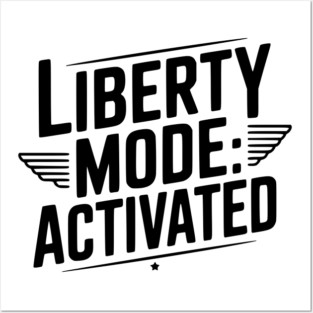 Liberty Mode: Activated Posters and Art