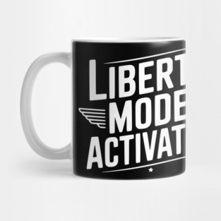 Liberty Mode: Activated Mug