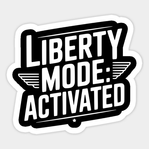 Liberty Mode: Activated Sticker by Frank Ring