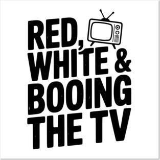 Red, White & Booing the TV Posters and Art