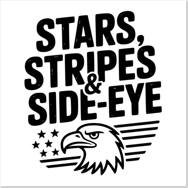Stars, Stripes & Side-Eye Wall Art by Frank Ring