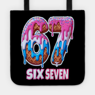 Six Seven Ice Cream Drip Cool Meme 67 Funny 6 7 Boys Youth Tote
