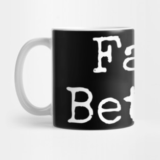 Fail better Mug