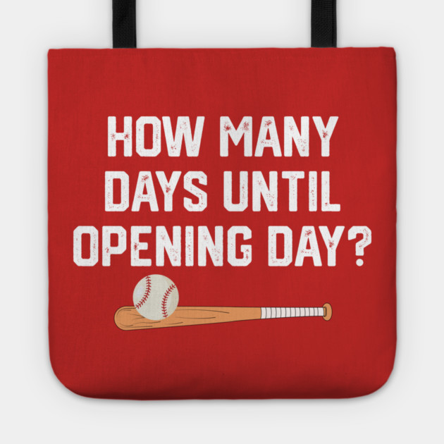 How Many Days Til Spring Training? Tote by Litehouse Tees