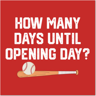 How Many Days Til Spring Training? Posters and Art