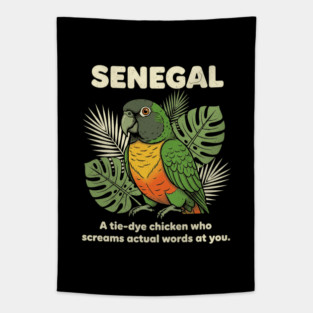 Senegal Parrot Tie Dye Chicken Screams Actual Words Bird Humor Theme Tapestry