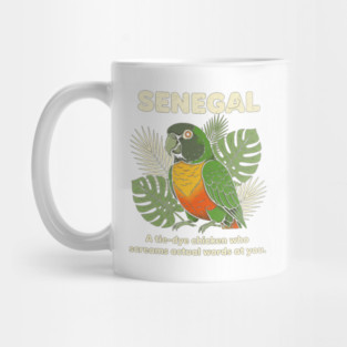 Senegal Parrot Tie Dye Chicken Screams Actual Words Bird Humor Theme Mug