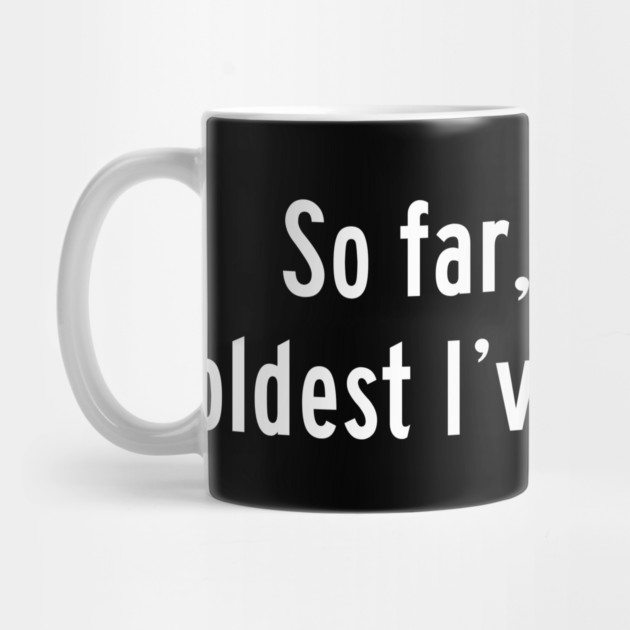 So far, this is the oldest I've ever been by Litehouse Tees