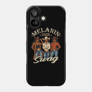 Melanin Cowgirl Swag Phone Case