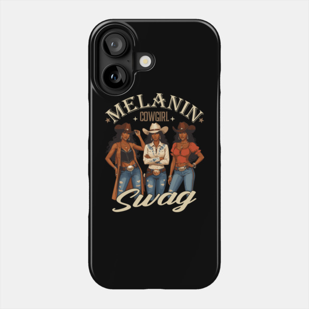 Melanin Cowgirl Swag Phone Case by UrbanLifeApparel