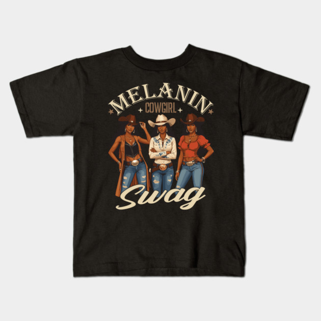Melanin Cowgirl Swag Kids T-Shirt by UrbanLifeApparel