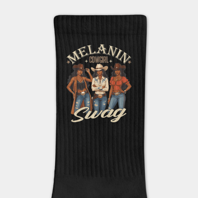 Melanin Cowgirl Swag by UrbanLifeApparel