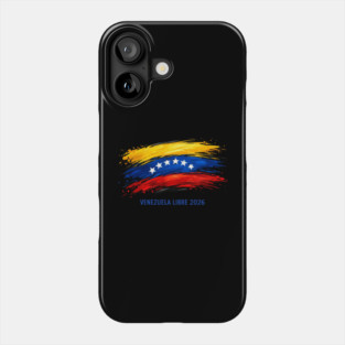 Venezuela Libre 2026 Venezuelan Patriot Phone Case