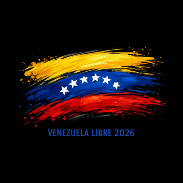 Venezuela Libre 2026 Venezuelan Patriot by ArtistTee ⭐⭐⭐⭐⭐