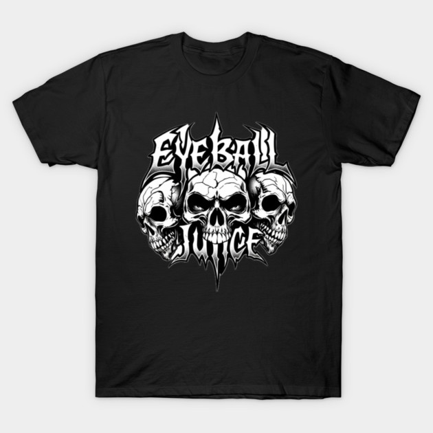 Eyeball Juice T-Shirt by Lou Johnson