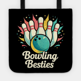 Bowling Besties Bowling Lover Friend Gift Tote