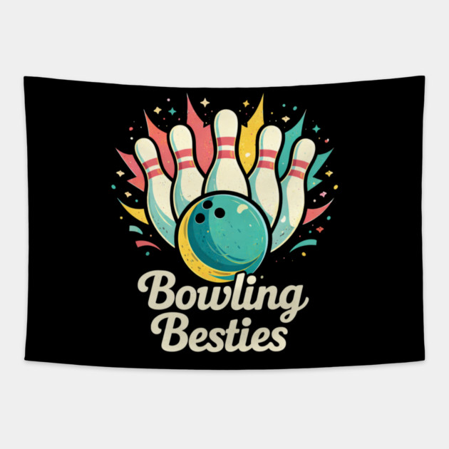 Bowling Besties Bowling Lover Friend Gift Tapestry by ArtistTee ⭐⭐⭐⭐⭐