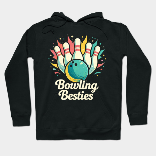 Bowling Besties Bowling Lover Friend Gift Hoodie by ArtistTee ⭐⭐⭐⭐⭐