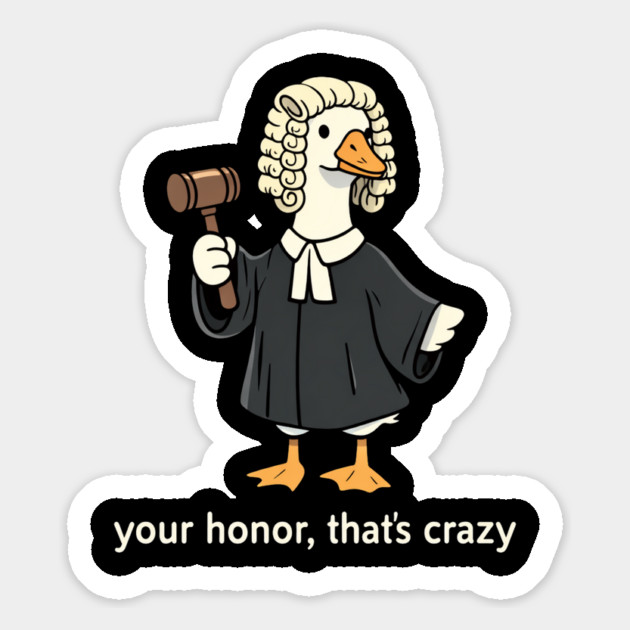 Your Honor, That's Crazy Judge Duck Funny Magnet by ArtistTee ⭐⭐⭐⭐⭐