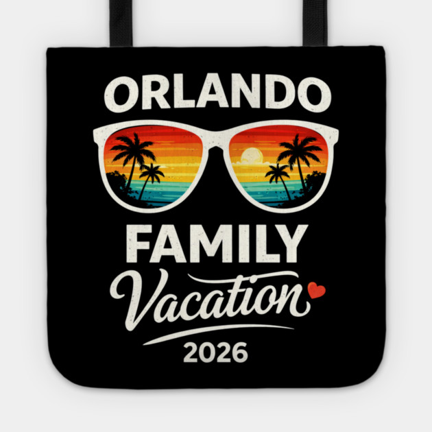 Orlando Family Vacation 2026 Tote by ArtistTee ⭐⭐⭐⭐⭐