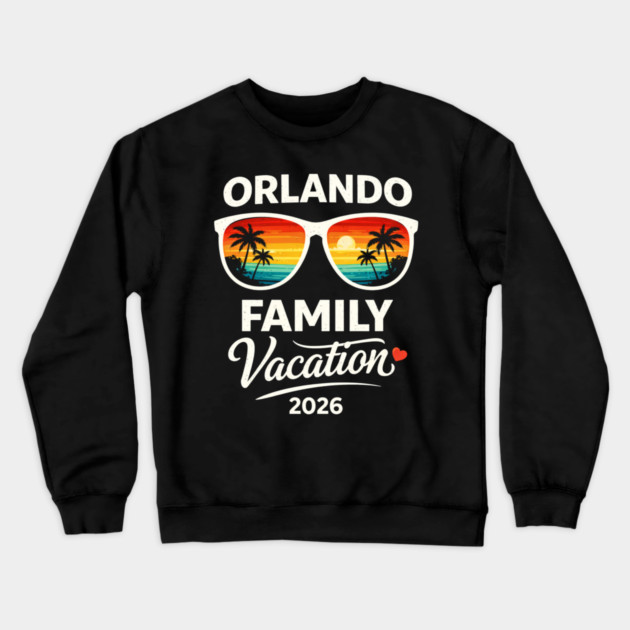 Orlando Family Vacation 2026 Crewneck Sweatshirt by ArtistTee ⭐⭐⭐⭐⭐