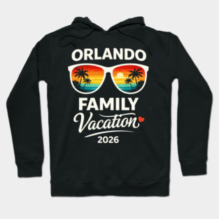 Orlando Family Vacation 2026 Hoodie