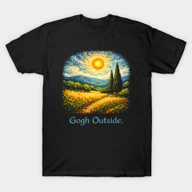 Gogh Outside Art Lover Painting T-Shirt by ArtistTee ⭐⭐⭐⭐⭐