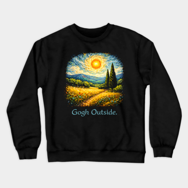 Gogh Outside Art Lover Painting Crewneck Sweatshirt by ArtistTee ⭐⭐⭐⭐⭐