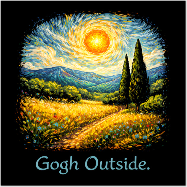 Gogh Outside Art Lover Painting Wall Art by ArtistTee ⭐⭐⭐⭐⭐